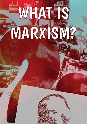 Stock image for What Is Marxism? for sale by Better World Books: West