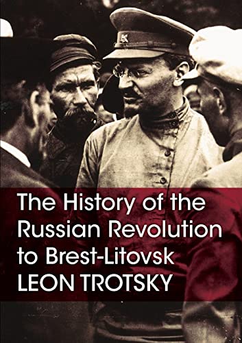 Stock image for The History of the Russian Revolution to Brest-Litovsk for sale by Book Deals