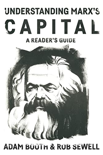 Beispielbild fr Understanding Marx's Capital: A Reader's Guide zum Verkauf von Ammareal