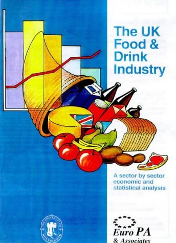 The United Kingdom Food and Drink Industry (9781900017008) by J. Strak