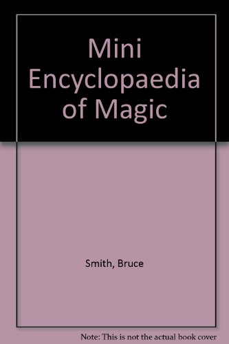 Beispielbild fr Mini Encyclopaedia of Magic zum Verkauf von AwesomeBooks