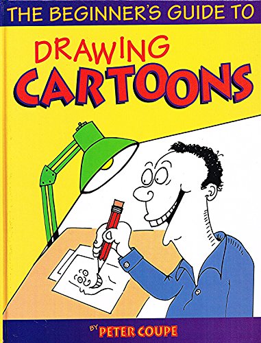 Beispielbild fr The Beginner's Guide to Drawing Cartoons zum Verkauf von WorldofBooks