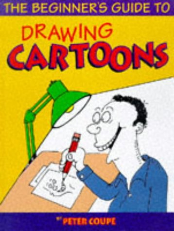 9781900032315: The Beginner's Guide to Drawing Cartoons