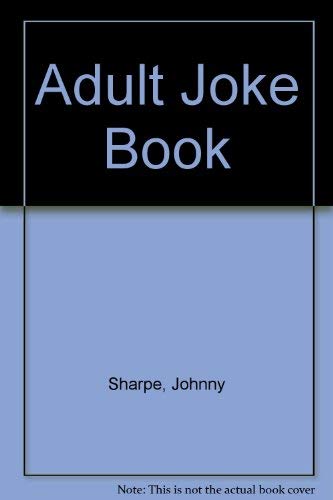 Beispielbild fr Adult Joke Book zum Verkauf von AwesomeBooks