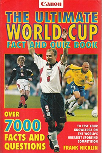Stock image for The Ultimate World Cup Fact and Quiz Book for sale by AwesomeBooks