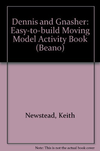 Stock image for Dennis and Gnasher: Easy-to-build Moving Model Activity Book (Beano) for sale by WorldofBooks