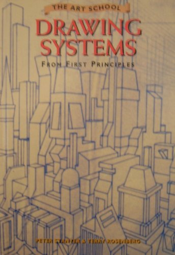 9781900032858: Drawing Systems from First Principles (Art School)