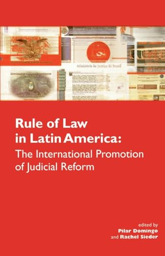 Stock image for Rule of Law in Latin America: The International Promotion of Judicial Reform (ILAS History) (Institute of Latin American Studies) for sale by AwesomeBooks