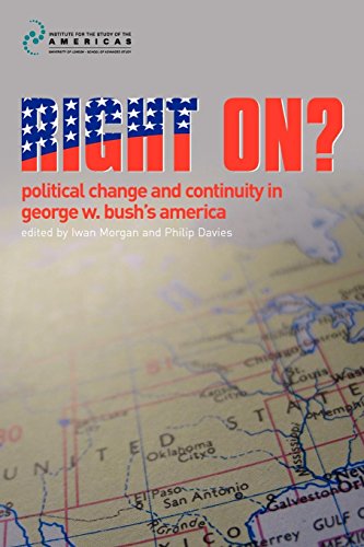 Imagen de archivo de Right On?: Political Change and Continuity in George W. Bush's America a la venta por Anybook.com