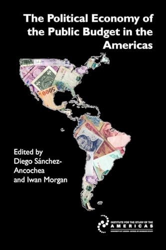 9781900039949: The Political Economy of the Public Budget in the Americas