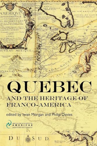 Beispielbild fr Qubec and the Heritage of Franco-America zum Verkauf von Blackwell's