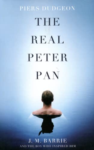 9781900064606: The Real Peter Pan: J. M. Barrie and the Boy Who Inspired Him
