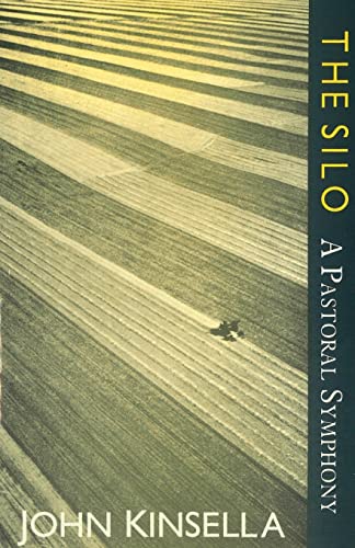 Beispielbild fr Silo, The: A pastoral Symphony (ARC International Poets) zum Verkauf von AwesomeBooks