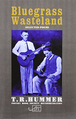 Bluegrass Wasteland Selected Poems (9781900072823) by [???]