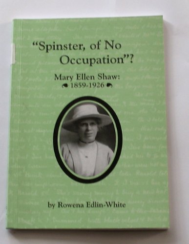 Spinster, of No Occupation? (Women of Spirit) (9781900074216) by Unknown Author