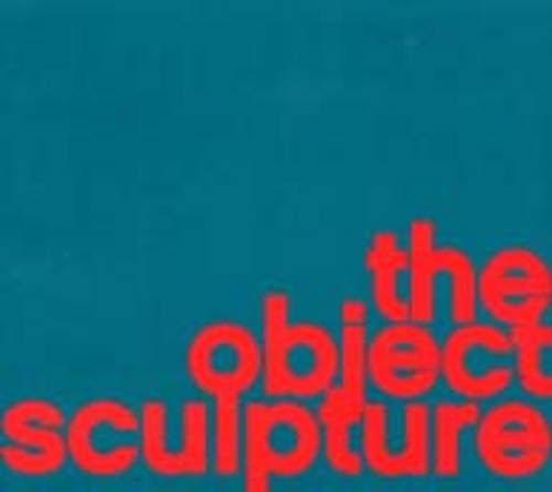 Stock image for Object Sculpture for sale by GreatBookPrices