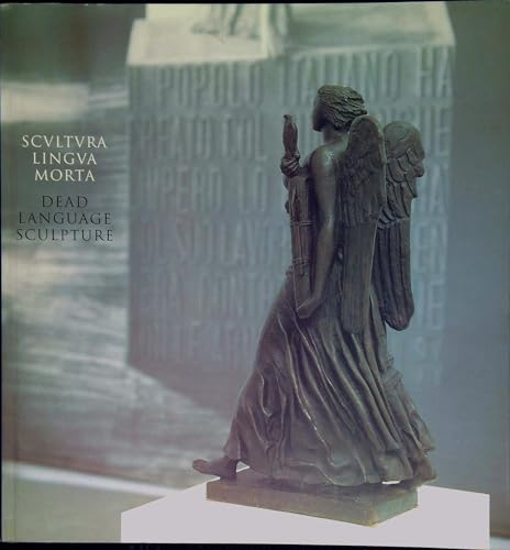 Beispielbild fr SCULTURA, LINGUA, MORTA: SCULPTURE FROM FASCIST ITALY. zum Verkauf von Cambridge Rare Books