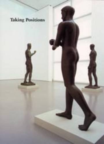 Imagen de archivo de Taking Positions : Figurative Sculpture and the Third Reich a la venta por Better World Books Ltd