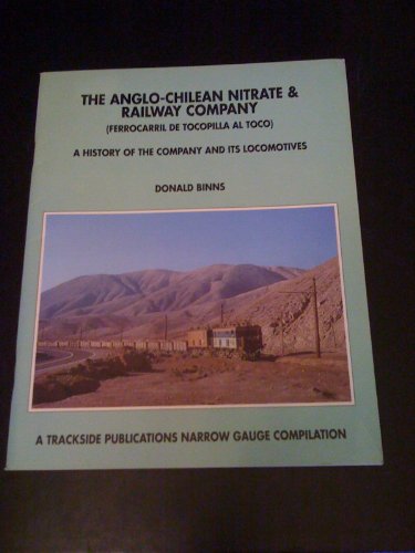 The Anglo-Chilean Nitrate and Railway Company