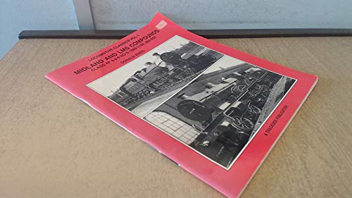 Imagen de archivo de Midland & LMS Compounds (Vol 1) (Locomotive Classics) a la venta por WorldofBooks