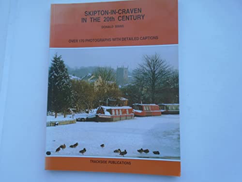 9781900095099: Skipton-in-Craven in the 20th Century