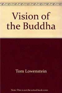 Imagen de archivo de Vision of the Buddha a la venta por Better World Books: West