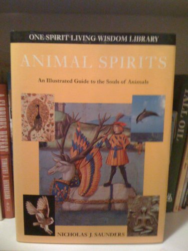 Stock image for Animal Spirits an Illustrated Guide to The for sale by HPB-Ruby