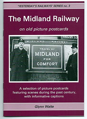 9781900138772: The Midland Railway: On Old Picture Postcards
