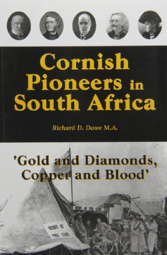 Stock image for Cornish Pioneers in South Africa for sale by Compass Books