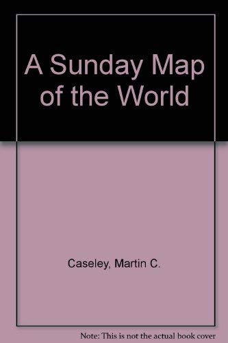 Beispielbild fr A Sunday Map of the World zum Verkauf von HALCYON BOOKS