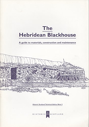A Hebridean Blackhouse (Technical Advice Note) (9781900168168) by [???]
