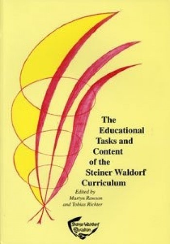 Imagen de archivo de The Educational Tasks and Content of the Steiner Waldorf Curriculum - Waldorf Resource Books No. 4 a la venta por Your Book Soon