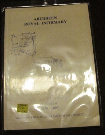 Beispielbild fr Aberdeen Royal Infirmary Deaths Recorded Volume 3 1855-1870 zum Verkauf von Willis Monie-Books, ABAA