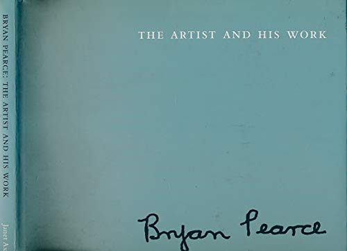 Imagen de archivo de Bryan Pearce - The Artist and his Work a la venta por Holt Art Books
