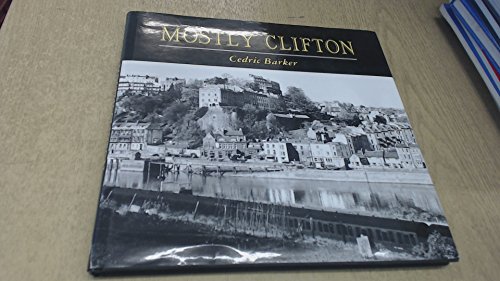 Stock image for Mostly Clifton: Images from the Recent Past (A FIRST PRINTING) for sale by S.Carter