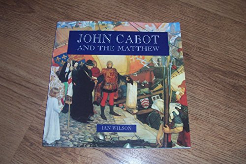 Beispielbild fr John Cabot and the Matthew zum Verkauf von WorldofBooks