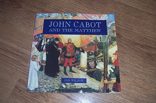 Stock image for John Cabot and the Matthew for sale by WorldofBooks