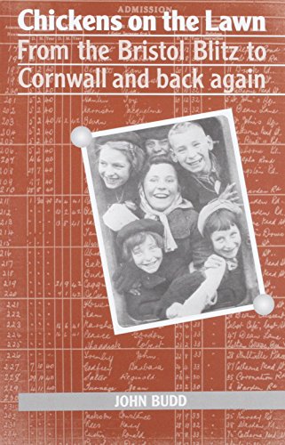 Stock image for Chickens on the Lawn: From the Bristol Blitz to Cornwall and Back Again for sale by WorldofBooks