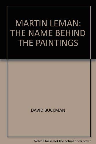9781900178983: Martin Leman: The Name Behind the Paintings