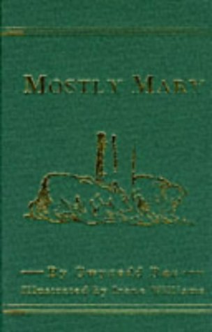 Stock image for Mostly Mary for sale by Better World Books Ltd