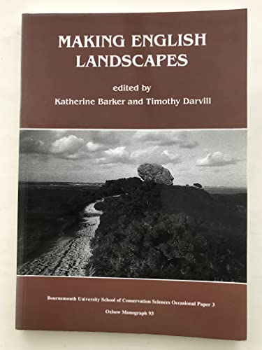 Stock image for Making English Landscapes . (Bournemouth University School of Conservation Sciences Occasional Papers) for sale by Wonder Book