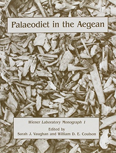 Beispielbild fr Palaeodiet in the Aegean (Oxbow Monographs) zum Verkauf von A Book By Its Cover