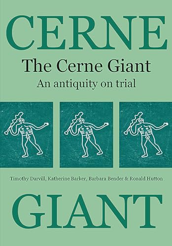 9781900188944: The Cerne Giant: An Antiquity on Trial: 5 (Bournemouth Conservation)