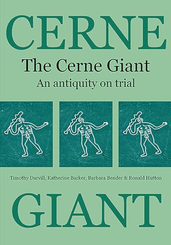 Stock image for The Cerne Giant: An Antiquity on Trial for sale by Autumn Leaves