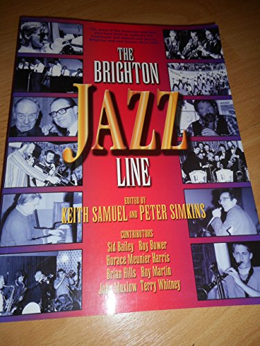 Beispielbild fr The Brighton Jazz Line zum Verkauf von WorldofBooks