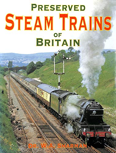 Stock image for Preserved Steam Trains of Britain for sale by Church Street Books