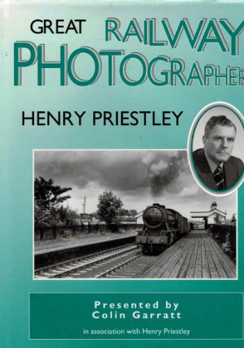 Imagen de archivo de Great Railway Photographers: Henry Priestley a la venta por WorldofBooks