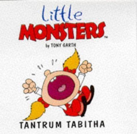 Beispielbild fr Tantrum Tabitha (Little Monsters S.) zum Verkauf von WorldofBooks