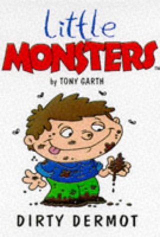 Imagen de archivo de Dirty Dermot (Little Monsters S.) a la venta por WorldofBooks