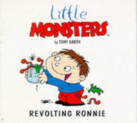 9781900207720: Revolting Ronnie (Little Monsters S.)